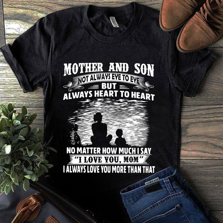 Mother and Son, Love Mom D Shirts