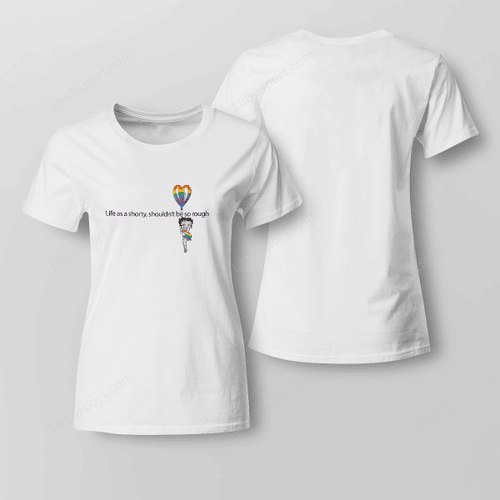 Pride Month T Shirt- Life As An Shorty