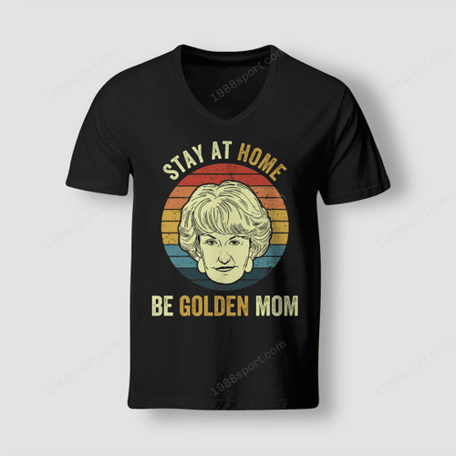 Stay At Home Be Golden