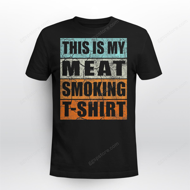 BBQ Smoker Themed Retro - Vintage My Meat Smoking T-Shirt