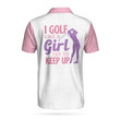 AIO Pride I Golf Like A Girl Try To Keep Up Short Sleeve Polo Shirt