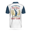AIO Pride Never Underestimate An Old Man With A Golf Club Short Sleeve Polo Shirt