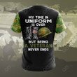 AIO Pride Custom Name My Time In Uniform Is Over But Being A Veteran Never Ends T-shirt