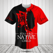 Customize Stay Wild Native Child Black And Red Baseball Jersey Shirt