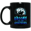 Brooms Are For Amateurs Halloween Horse Riding Black Mug