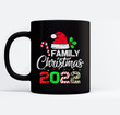 Family Christmas 2022 for Familys Matching Xmas Family Mugs-Ceramic Mug-Black
