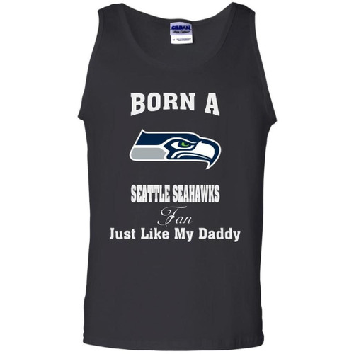 Amazing Just Like My Daddy Born A Seattle Seahawks Fan - Father's Day 2018 Shirt