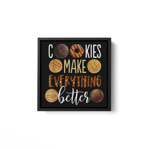 Cookies Make Everything Better Funny Christmas Square Framed Wall Art