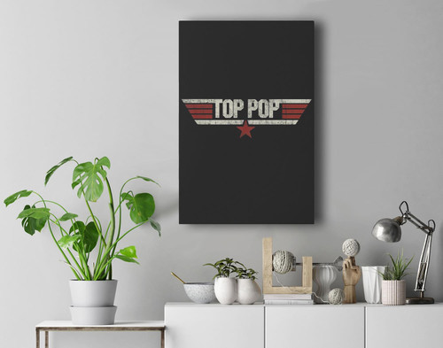 Top Pop Funny Vintage 80's Gift Father Grandpa Father's Day Wall Art Canvas Home Decor