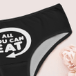 All You Can Eat Women's Briefs