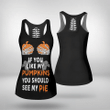 If You Like My Pumpkins You Should See My Pie Hollow Out Tank Top New