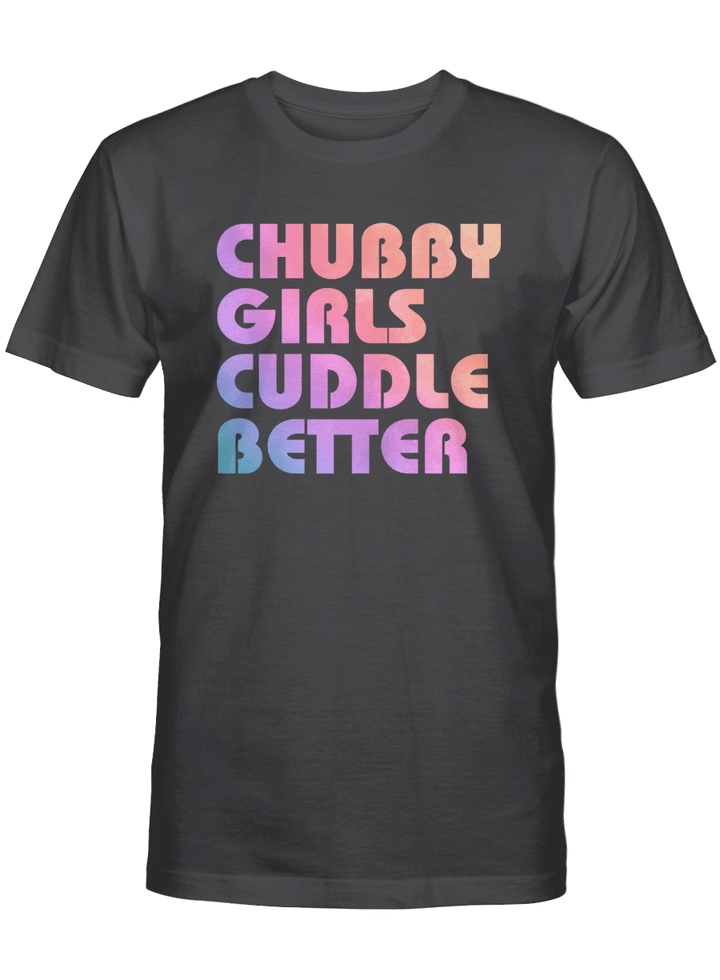 CHUBBY GIRLS CUDDLE BETTER