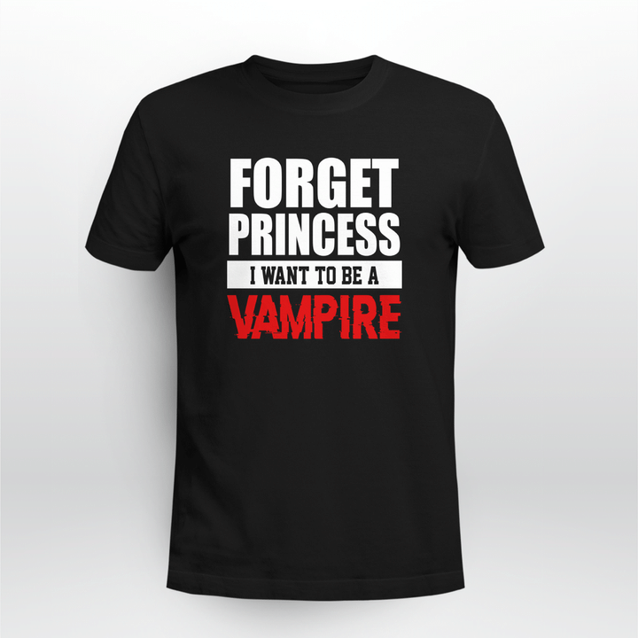 FORGET PRINCESS I WANT TO BE A VAMPIRE