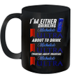 I'm Either Drinking Michelob Ultra Gift Mug