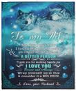 Wolf To My Wife The Day I Met You I Found My Missing Piece Fleece Blanket