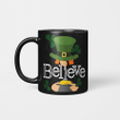 St. Patrick's Day - Cute Believe Leprechaun Shamrock Funny Gift Mug