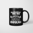 I've Got Transition From MaMa To Mommy To Mom To Bruh Shirt Mother's Day Gifts Mug
