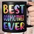 Best Godmother Ever Colorful Funny Mother's Day Mug