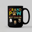 GrandPaw Like A Regular Grandpa But Cooler Dog Love Vintage Personalized Dog Mug - Grand Paw Dog Coffee Mugs Gift For Dad