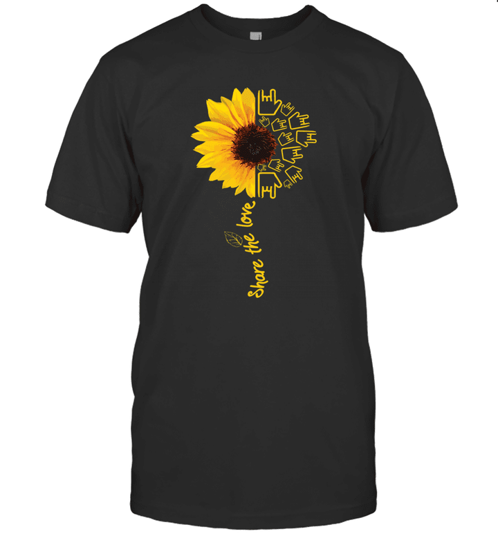 Asl American Sign Language Sunflower Share The Love Shirt