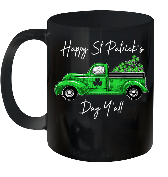 Green Truck With Shamrocks Happy St Patrick's Day Y'all Mug