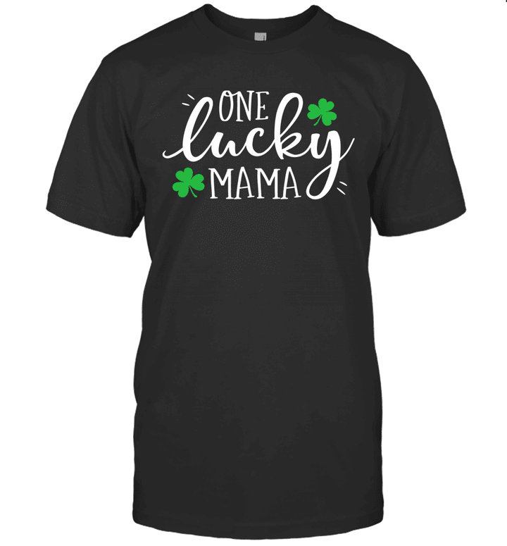 One Lucky Mama St Patrick's Day Women Mom Mother Shamrock Shirt