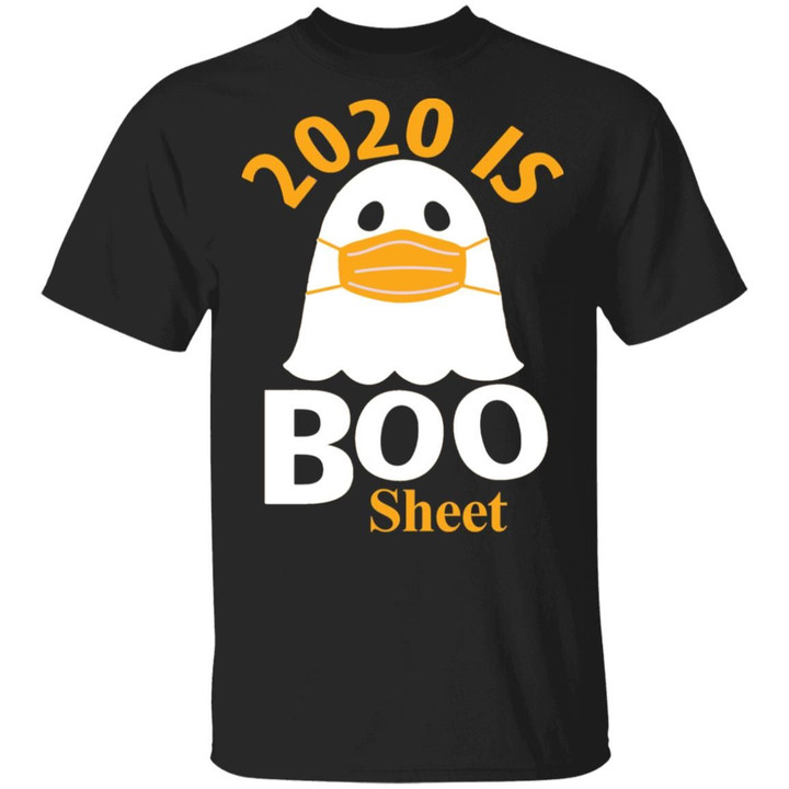 2020 Is Boo Sheet Shirt Funny Halloween Gifts T-Shirt