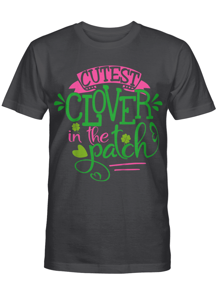 Kids Cutest Clover In The Patch St Patrick's Day Gift Irish Girl T-Shirt