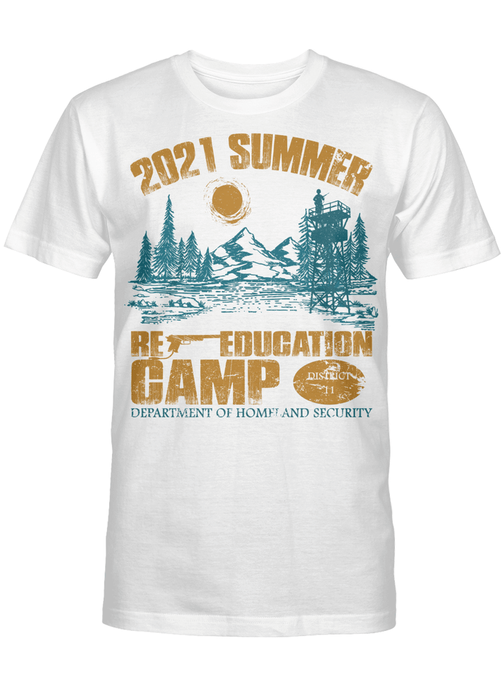 2021 Summer Re-education Camp Department Of Homeland Security Shirt
