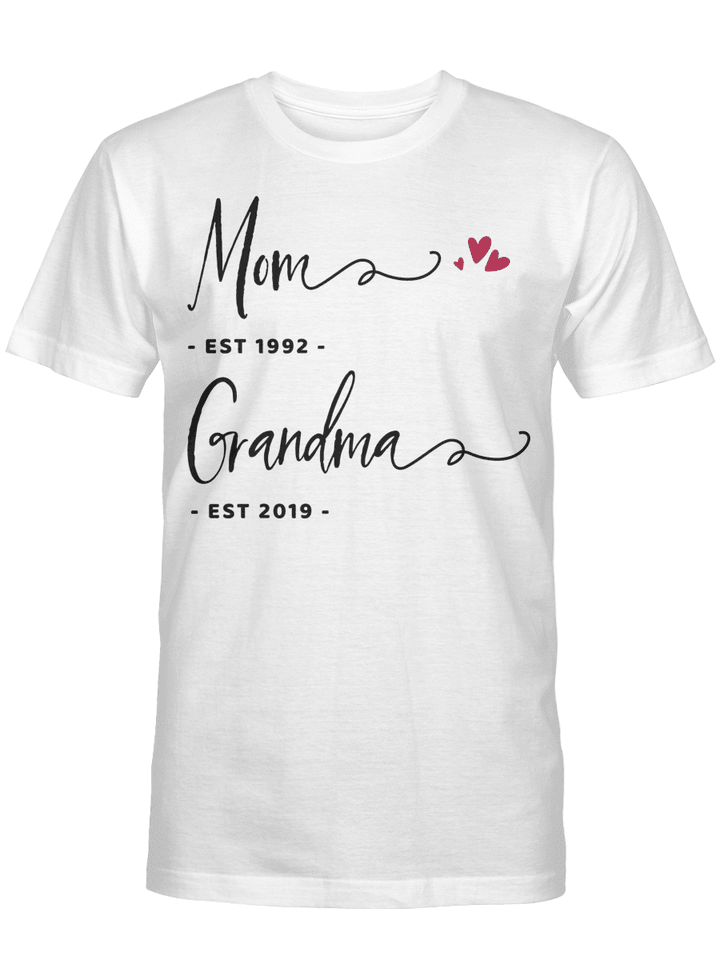 Personalized Mom Est Grandma Est Custom Shirt