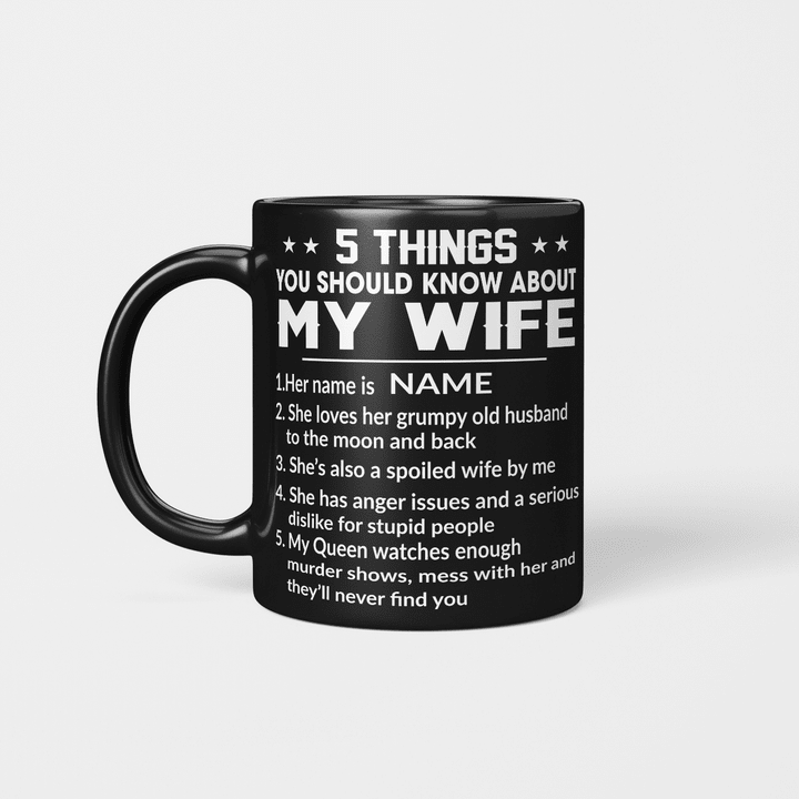 Personalized Funny 5 Things You Should Know About My Wife Mug, Gift For Husband, Gift For Dad - Family Mug