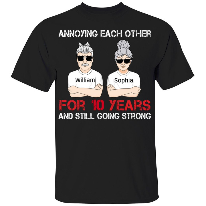 Annoying Each Other For Many Years Still Going Strong Personalized Shirt Family Gift For Husband And Wife