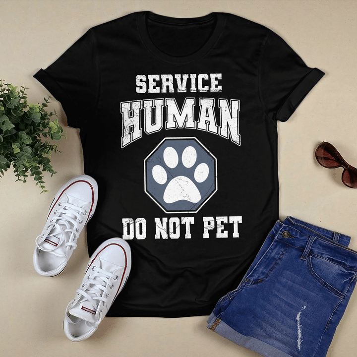Service Human Do Not Pet Funny Shirt
