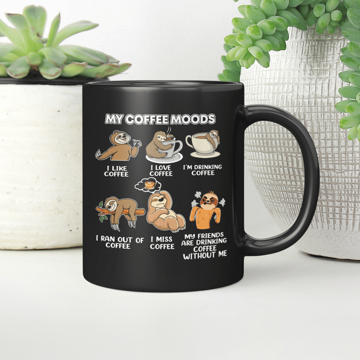 Sloth My Coffee Moods I Like Coffee I Love Coffee Funny Mug