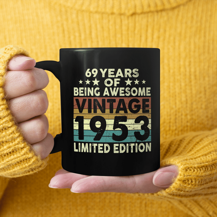 69 Years Of Being Awesome Vintage 1953 Limited Edition Mug