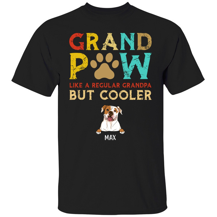 GrandPaw Like A Regular Grandpa But Cooler Dog Love Vintage Personalized Dog Shirt Grand Paw Dog T-Shirt Gift For Dad