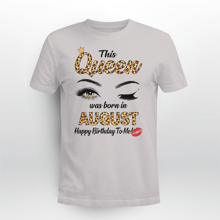 This Queen Was Born In August Funny A Queen Was Born In August Shirt