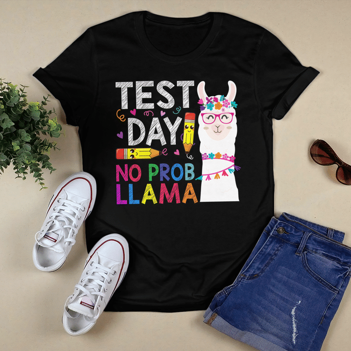Test Day No Prob-llama Llama Teacher Testing Day Men Women Shirt