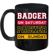 Badger On Saturday Packer On Sunday Mug