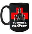 To Nurse And Protect Mug