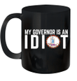 My Governor Is An Idiot Virginia Mug