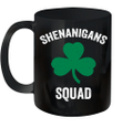 Shenanigans Squad Funny St Patrick's Day Gift Mug