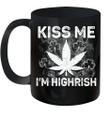 Kiss Me I'm Highrish Marijuana Funny St Patrick's Day Mug