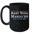 Baby Yoda Mando 2020 This Is The Way Mug