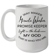 Waymaker Miracle Worker Promise Keeper Light In The Darkness Mug