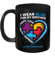 I Wear Blue For My Brother Kids Autism Awareness Sister Boy Mug