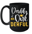 Daddy Of Mr Onederful 1st Birthday First Onederful Mug