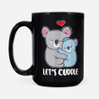 Coffee Mug Gift For Mom Ideas - Funny Let's Cuddle For Koala Lover Koala Mom - Black Mug