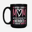 Coffee Mug Gift For Mom Ideas - National Guard Mom Army Heroes Military family - Black Mug