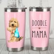 Goldendoodle Dog Mama Steel Tumbler 20oz Funny Dog Mother’s Day Gift